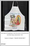 Host/Hostess Apron - Our Lady of Guadalupe, Patroness of the Americas