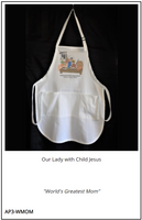 Chef/Baker Apron - Our Lady (Mother Mary) with Child Jesus, World's Greatest Mom