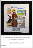 Kitchen Towel - St. Francis of Assisi, Patron Saint of Animals