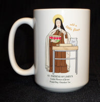 Mug - St. Thérèse of Lisieux is known as the Little Flower of Jesus